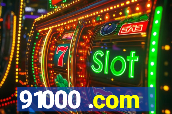 91000 .com